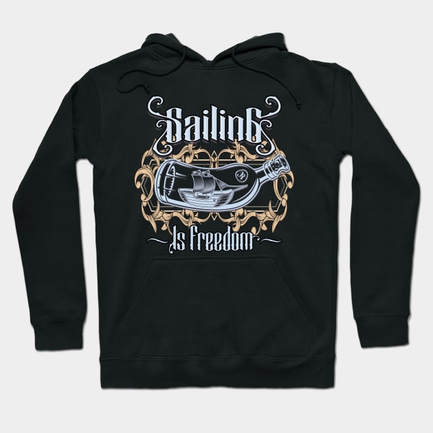 Sailing Is Freedom Hoodie by Foxxy Merch